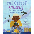 The Oldest Student: How Mary Walker Learned to Read