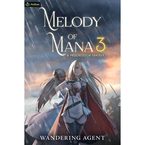 Melody of Mana 3: A Progression Fantasy
