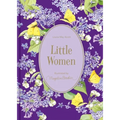 Little Women: Illustrations by Marjolein Bastin
