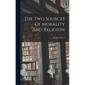 The Two Sources Of Morality And Religion
