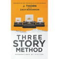 Three Story Method: Foundations of Fiction