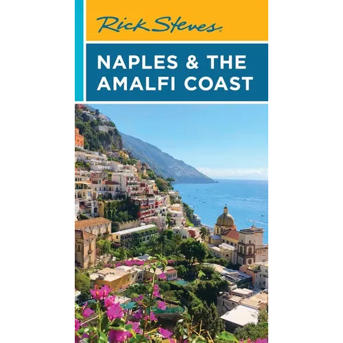 Rick Steves Naples & the Amalfi Coast