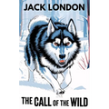 The Call of the Wild (Spanish Edition) / La llamada de lo Salvaje
