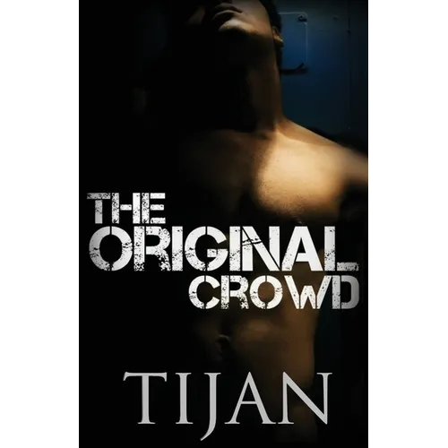 The Original Crowd