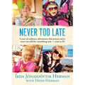 Never Too Late