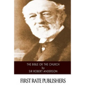 The Bible or the Church