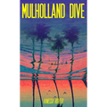 Mulholland Dive