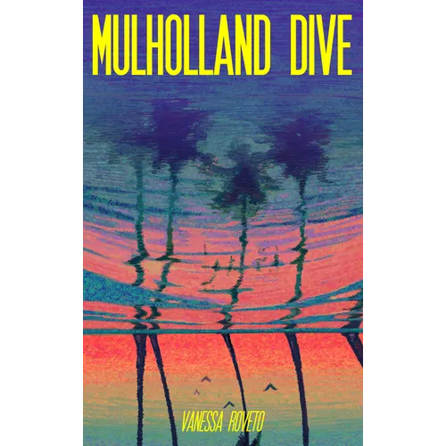 Mulholland Dive