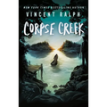 Corpse Creek: A Bleak Haven Novel