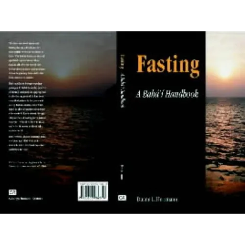 Fasting; A Baha'i Handbook