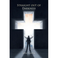 Straight Out of Darkness
