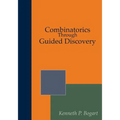 Combinatorics Through Guided Discovery