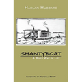 Shantyboat: A River Way of Life