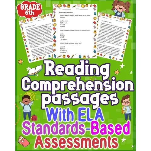 Reading passages Comprehension With ELA Assessments GRADE 6th: Elevate reading comprehension in Grade 6 with effective ELA assessments. Unlock academi