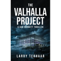 The Valhalla Project: A wrongful conviction--A deadly conspiracy