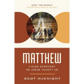 Matthew: Living Everyday as Jesus Taught Us