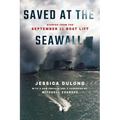 Saved at the Seawall: Stories from the September 11 Boat Lift