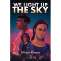 We Light Up the Sky