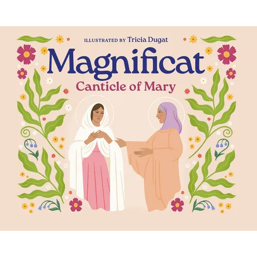 Magnificat: Canticle of Mary