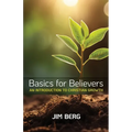 Basics for Believers: An Introduction to Christian Growth