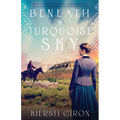 Beneath a Turquoise Sky