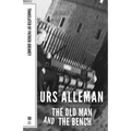 Old Man and the Bench
