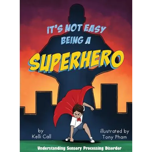 It's Not Easy Being a Superhero