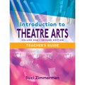 Introduction to Theatre Arts 1, Teacher's Guide