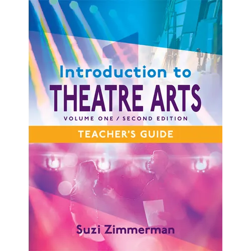 Introduction to Theatre Arts 1, Teacher's Guide