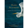 Rare Feather: Poems of Birds and Art