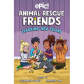 Animal Rescue Friends: Learning New Tricks: Volume 3