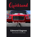 Quicksand - Murder Unresolved: Murder Unresolved