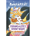Screams-A-Lotl's Spooky Night