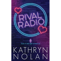 Rival Radio: An Enemies-to-Lovers Romance