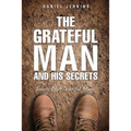 The Grateful Man and His Secrets