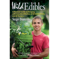 Wild Edibles: A Practical Guide to Foraging, with Easy Identification of 60 Edible Plants and 67 Recipes