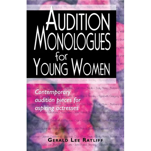 Audition Monologues for Young Women #1