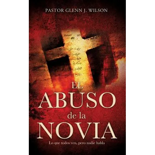 El Abuso de La Novia