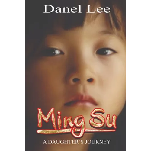 Ming Su: A Daughter's Journey