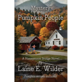 Mystery of the Pumpkin People, A Honeymoon Bridge Novel