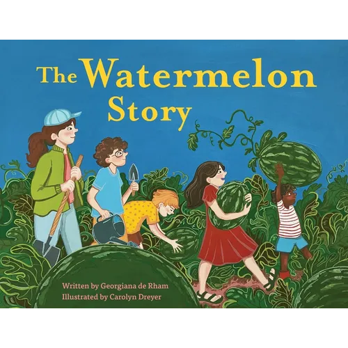 The Watermelon Story