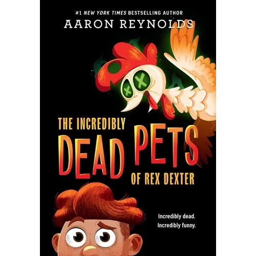 The Incredibly Dead Pets of Rex Dexter