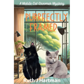 Purrfectly Framed: A Mobile Cat Groomer Mystery