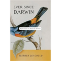 Ever Since Darwin: Reflections on Natural History