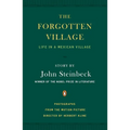 The Forgotten Village: Life in a Mexican Village
