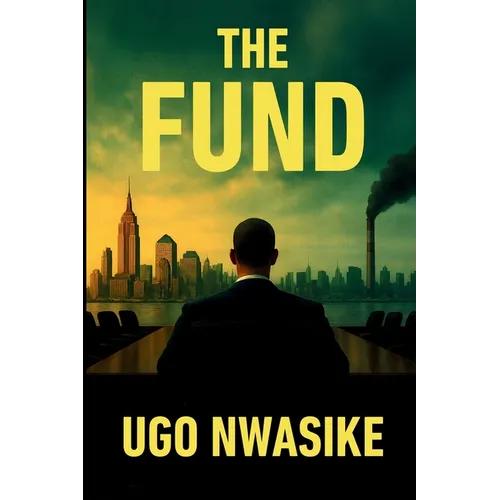 The Fund: A Financial Crime Thriller