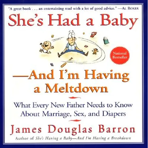 She's Had a Baby: And I'm Having a Meltdown