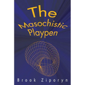 The Masochistic Playpen