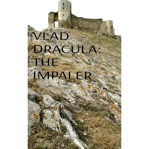Vlad Dracula: The Impaler