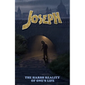 Joseph: The harsh reality of one's life